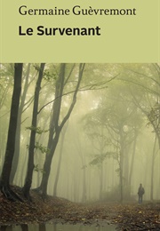 Le Survenant (Germaine Guèvremont)