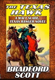 The Texas Hawk (Bradford Scott)