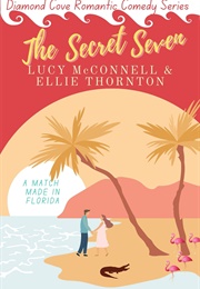 The Secret Seven (Lucy McConnell)