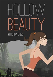 Hollow Beauty (Khristina Chess)