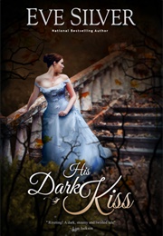 His Dark Kiss (Eve Silver)