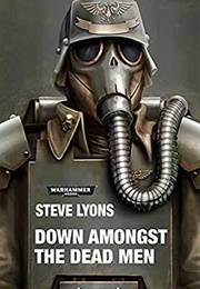 Down Amongst the Dead Men (Steve Lyons)