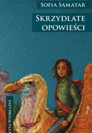 The Winged Histories (Sofia Samatar)
