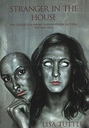 Stranger in the House (Lisa Tuttle)