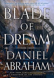 Blade of Dream (Daniel Abraham)