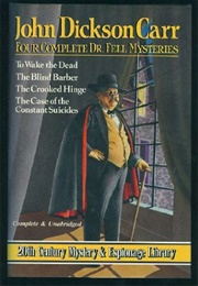Four Complete Doctor Fell Mysteries (John Dickson Carr)
