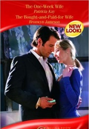 The One-Week Wife (Patricia Kay)