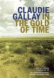 In the Gold of Time (Claudie Gallay)
