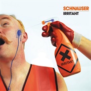 Schnauser - Irritant