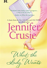 What the Lady Wants (Jennifer Crusie)