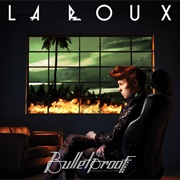 La Roux - Bulletproof