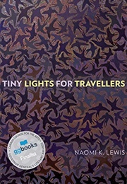 Tiny Lights for Travellers (Naomi K. Lewis)