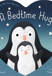 A Bedtime Hug (Patricia Hegarty)