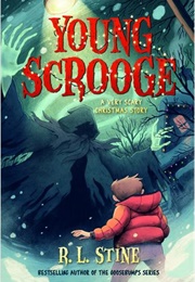 Young Scrooge: A Very Scary Christmas Story (R.L. Stine)