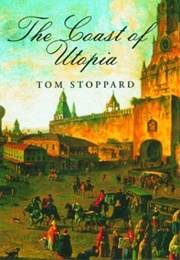 The Coast of Utopia (Tom Stoppard)