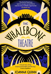 The Whalebone Theatre (Joanna Quinn)