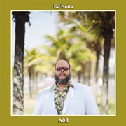 Ed Motta - AOR