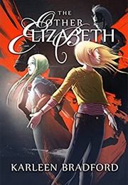 The Other Elizabeth (Karleen Bradford)