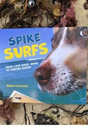 Spike Surfs (Robert Lorenzon)