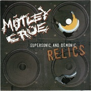 Motley Crue - Supersonic & Demonic Relics