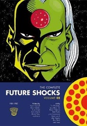 The Complete Future Shocks Vol. 2 (Alan Moore and Others)