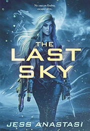 The Last Sky (Jess Anastasi)