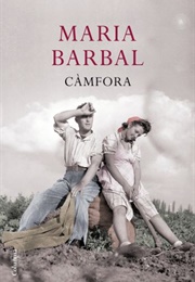 Càmfora (Maria Barbal)