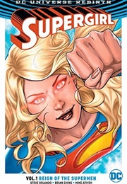 Supergirl Vol. 1: Reign of the Cyborg Supermen (Steve Orlando)