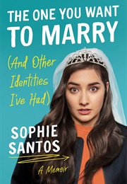 The One You Want to Marry (Sophie Santos)