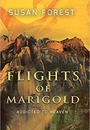 Flights of Marigold (Susan Forest)
