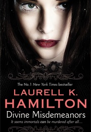 Divine Misdemeanors (Laurell K Hamilton)