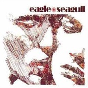 Eagle Seagull-Eagle Seagull