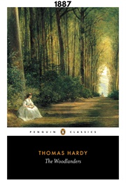 The Woodlanders (1887) (Thomas Hardy)
