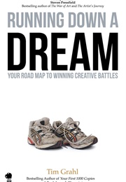 Running Down a Dream (Tim Grahl)
