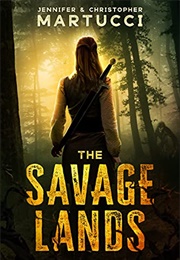 The Savage Lands (Jennifer Martucci)