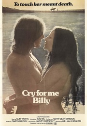 Cry for Me, Billy (1972)