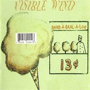 Visible Wind - Barb-A-Baal-A-Loo