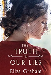 The Truth in Our Lies (Eliza Graham)