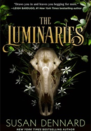 The Luminaries Book 1 (Susan Dennard)