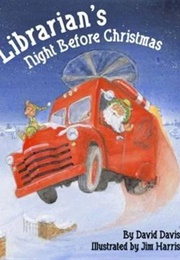 Librarian's Night Before Christmas (David R. Davis)