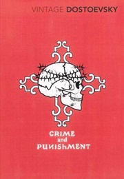 Crime and Punishment (Fyodor Dostoevsky)