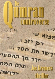 De Qumran Controverse (Jos Kremers)