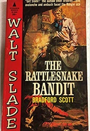 The Rattlesnake Bandit (Bradford Scott)