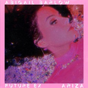Future Ex (Abigail Barlow, Ariza)