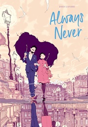 Always Never (Jordi Lafebre)