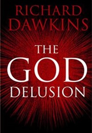 The God Delusion (Richard Dawkins)
