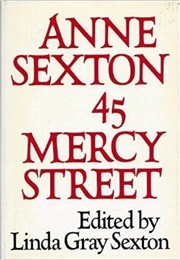 45 Mercy Street (Anne Sexton)
