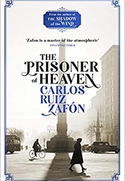 The Prisoner of Heaven (Carlos Ruiz Zafon)