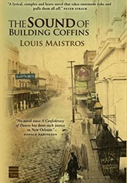 The Sound of Building Coffins (Louis Maistros)