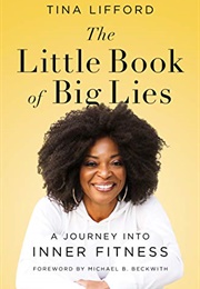 The Little Book of Big Lies (Tina Lifford)